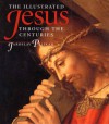 The Illustrated Jesus Through the Centuries - Jaroslav Jan Pelikan