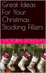 Great Ideas For Your Christmas Stocking Fillers - Victoria Douglas