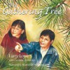 The Gathering Tree - Larry Loyie, Constance Brissenden, Heather D. Holmlund