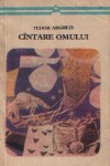 Cîntare omului - Tudor Arghezi