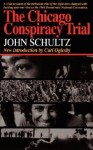 Chicago Conspiracy Trial - John Schultz