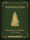 Paperless: A MacSparky Field Guide - David Sparks