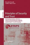 Principles of Security and Trust: 4th International Conference, POST 2015, Held as Part of the European Joint Conferences on Theory and Practice of ... (Lecture Notes in Computer Science) - Riccardo Focardi, Andrew Myers