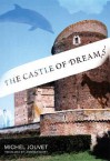 The Castle of Dreams - Michel Jouvet, Laurence Garey