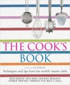 The Cook's Book: Techniques and Tips from the World's Master Chefs - Jill Norman