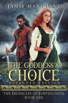 The Goddess's Choice - Jamie Marchant