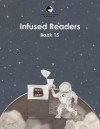 Infused Readers: Book 15 - Amy Logan