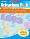 Reteaching Math: Fractions & Decimals: Mini-Lessons, Games, & Activities to Review & Reinforce Essential Math Concepts & Skills - Bob Krech