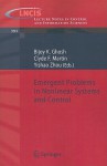 Emergent Problems in Nonlinear Systems and Control - Bijoy Ghosh, Clyde F. Martin, Yishao Zhou