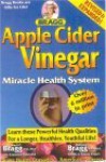 Apple Cider Vinegar: Miracle Health System - Patricia Bragg, Paul C. Bragg