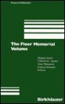 The Floer Memorial Volume (Progress in Mathematics (Birkhauser Boston)) - Andreas Floer, Clifford Henry Taubes, Alan Weinstein, Eduard Zehnder