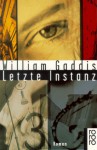 Letzte Instanz. - William Gaddis