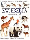 Zwierzęta Europy, Afryki i Azji. Moja książka z naklejkami - Joanna Gaca (tłum.)