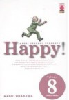 Naoki Urasawa presenta: Happy!, Vol. 8: Hang in There!! - Naoki Urasawa, Naoki Urasawa