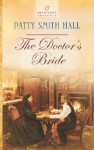 The Doctor's Bride - Patty Smith Hall