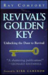 Revival's Golden Key: Unlocking the Door to Revival - Ray Comfort, Kirk Cameron