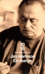 En marge, mémoires - Jim Harrison