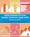 Understanding Political Science Statistics and Understanding PS Stats using STATA (bundle): Understanding Political Science Statistics using Stata: A Manual with Exercises (500 Tips) - Ellen Seljan, Peter Galderisi