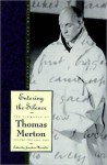 Entering the Silence: Becoming a Monk and a Writer: 2 (The Journals of Thomas Merton) - Thomas Merton