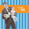 Truth about Dad - Ben Mason