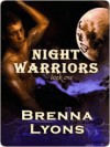 Night Warriors - Brenna Lyons