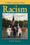 Racism (Understanding Issues) - Gail B. Stewart