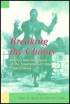 Breaking the Chains: Slavery and Its Legacy in the Nineteenth-Century Cape Colony - Nigel Worden