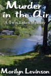 Murder in the Air - Marilyn Levinson