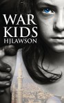 War Kids - H.J. Lawson