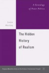 The Hidden History of Realism: A Genealogy of Power Politics - Sean Molloy