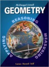 Geometry, Grades 9-12: Mcdougal Littell High School Math (McDougal Littell High Geometry) - Ron Larson, Laurie Boswell, Lee Stiff