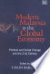 Modern Malaysia in the Global Economy: Political and Social Change Into the 21st Century - Colin Barlow