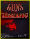 Guns of the Darklands - Michael Elliott