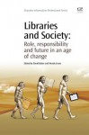 Social Responsibility And The Role Of The Public Library - James Henri, Wendy Evans