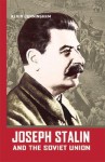 Joseph Stalin and the Soviet Union - Kevin Cunningham