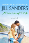 Al servizio di Pride (La Serie Pride Vol. 5) - 	 Jill Sanders 