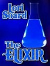 The Elixir - Lori Soard