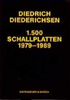 1500 Schallplatten 1979-1989 - Diedrich Diederichsen