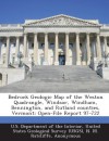 Bedrock Geologic Map of the Weston Quadrangle, Windsor, Windham, Bennington, and Rutland counties, Vermont: Open-File Report 97-722 - N. M. Ratcliffe, W. C. Burton, United U.S. Department of the Interior