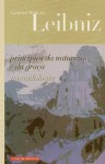 Princípios da Natureza e da Graça / Monadologia - Gottfried Wilhelm Leibniz, Jose Manuel Heleno, Miguel Serras Pereira