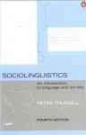 Sociolinguistics: An Introduction to Language and Society - Peter Trudgill