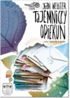 Tajemniczy opiekun - Jean Webster, Agnieszka Łopacka