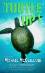 Turtle Up! - Michael McClelland