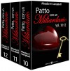 Patto con un miliardario, vol. 10-12 (Italian Edition) - Phoebe P. Campbell