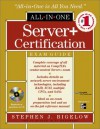 Server+ Certification All-in-One Exam Guide - Stephen J. Bigelow