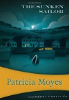 The Sunken Sailor - Patricia Moyes