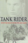 Tank Rider: Into the Reich with the Red Army - Evgeni Bessnov, Bair Irincheev