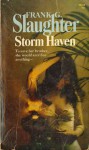 Storm Haven - Frank G. Slaughter