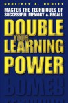 Double Your Learning Power - Geoffrey A. Dudley