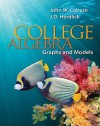 Graphing Calculator Manual for College Algebra Graphs & Models - John Coburn, J. D. (John) Herdlick